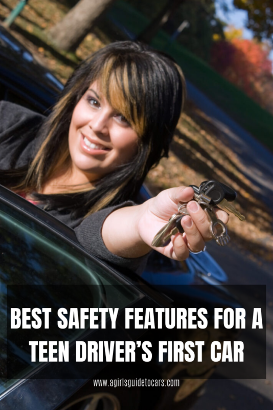The Best Safety Features for Teen Drivers A Girls Guide to Cars