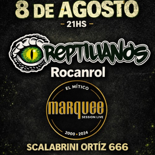 Reptilianos - Marquee Session Live