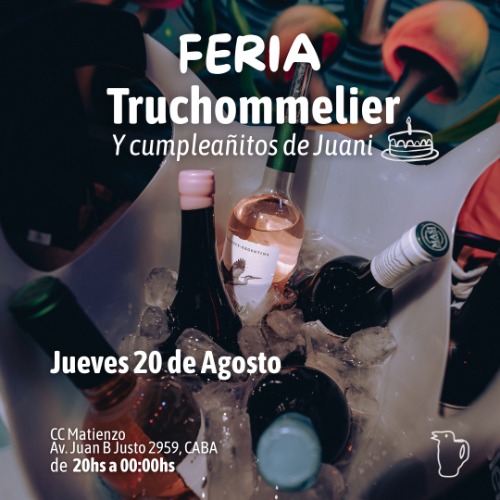 Feria Truchommelier XI | Vino + Música + Sorteos