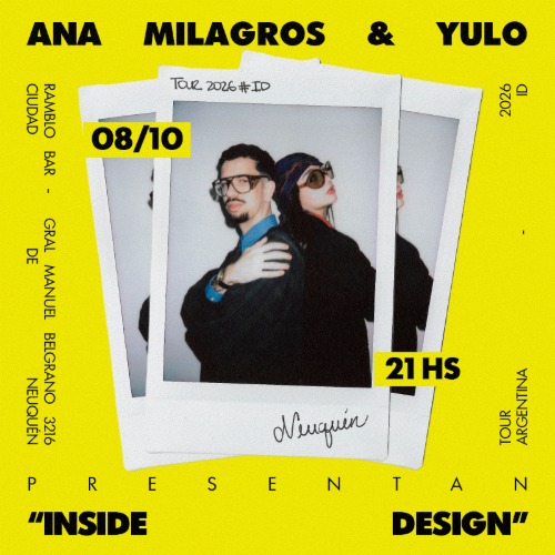 ANA MILAGROS - NEUQUEN CAPITAL - 8/OCTUBRE | INSIDE DESIGN EN LA PATAGONIA