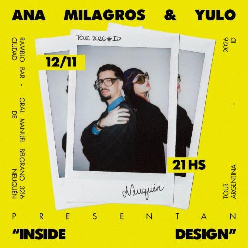 ANA MILAGROS - NEUQUEN CAPITAL - 12/NOV | INSIDE DESIGN EN LA PATAGONIA
