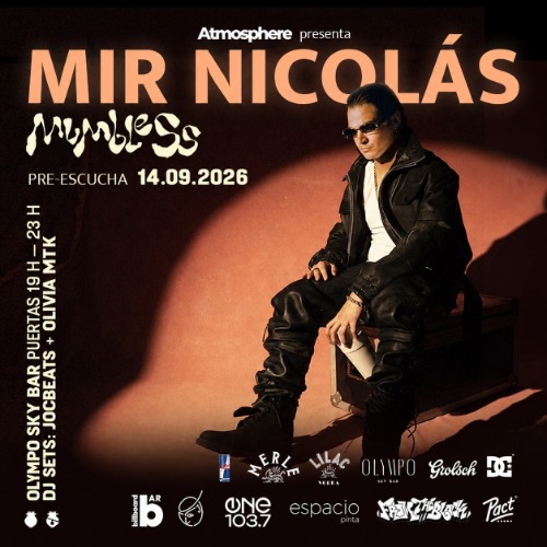 MIR NICOLAS - PRESENTA MUMBLESS EN OLYMPO SKY BAR