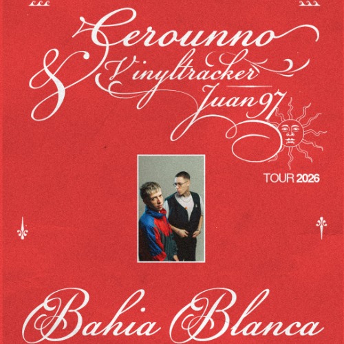 CEROUNNO & VINYLTRACKER - BAHIA BLANCA - (20/11)