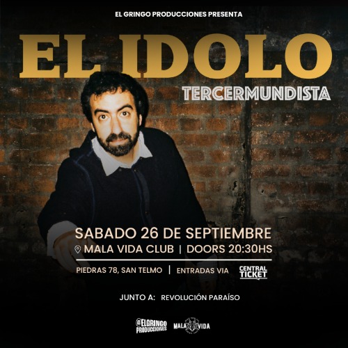 El Idolo Tercemundista en Mala Vida