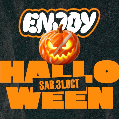 Enjoy 31/10 Edicion Halloween La Fiesta mas linda del Año