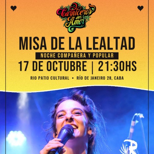 MISA DE LA LEALTAD EN RIO PATIO CULTURAL
