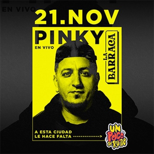 PINKY. Un poco de Ruido Llega a Bahía ( INCREIBLE PERO REAL ) .