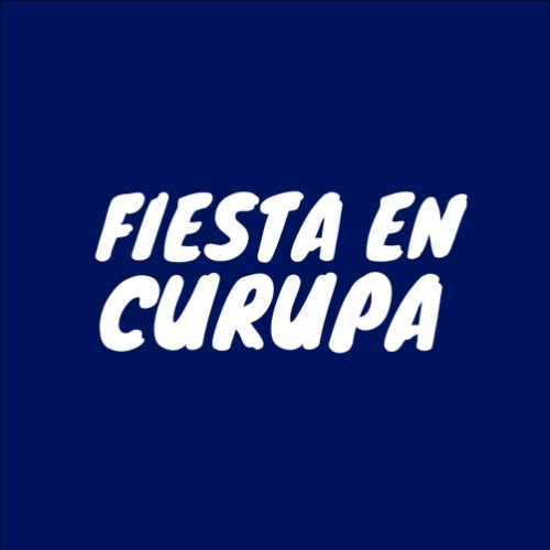 Fiesta en Curupa