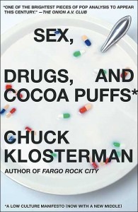 sex drugs and cocoa puffs