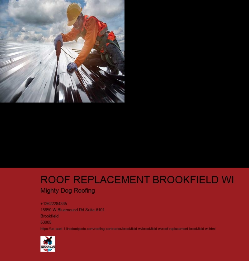 ROOF REPLACEMENT BROOKFIELD WI