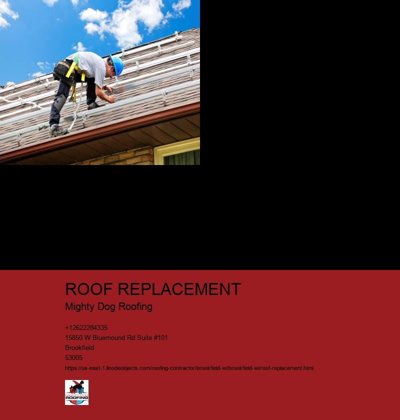 ROOF REPLACEMENT Mighty Dog Roofing MIGHTY DOG ROOFING BROOKFIELD WI