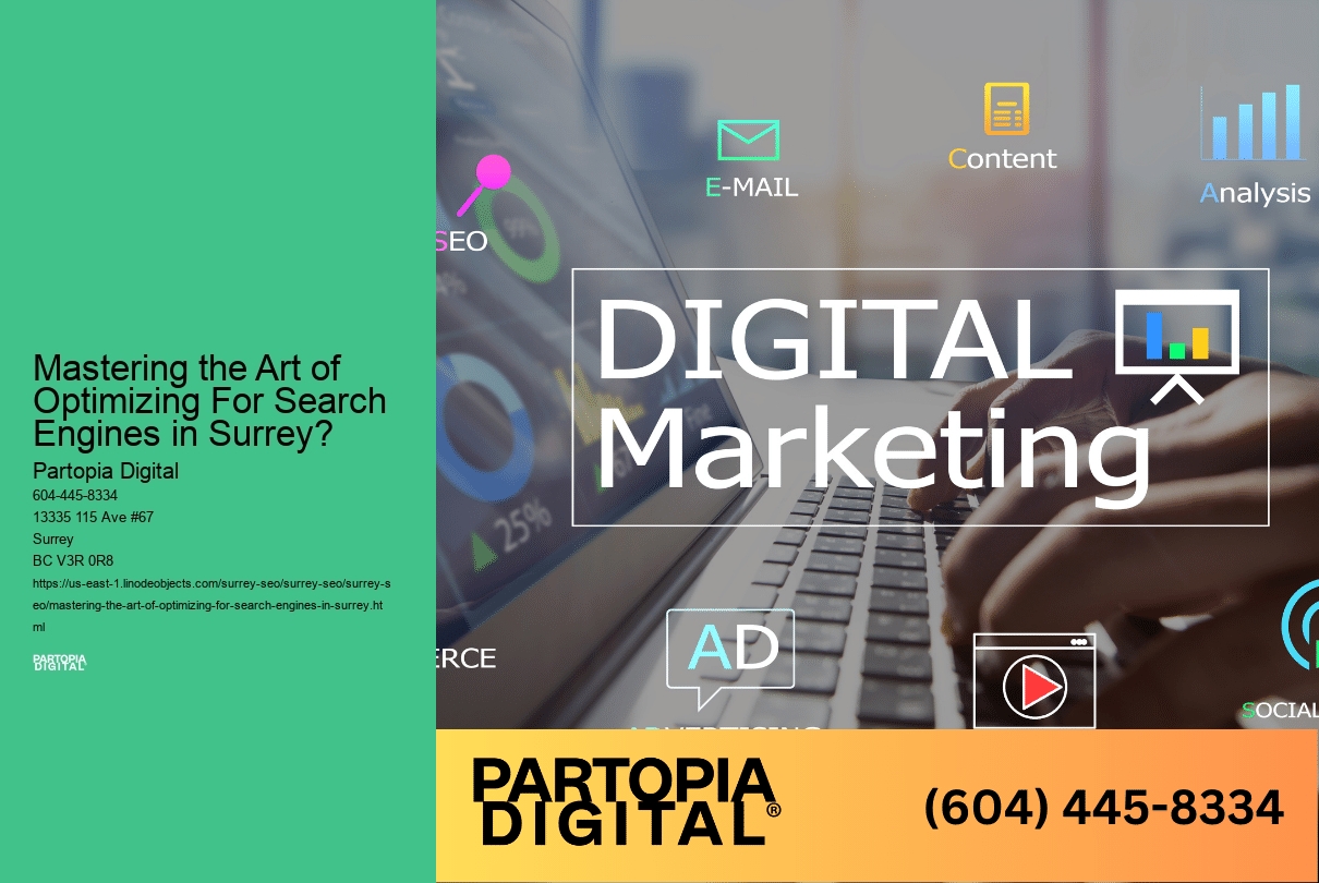 Mastering the Art of Optimizing For Search Engines in Surrey?