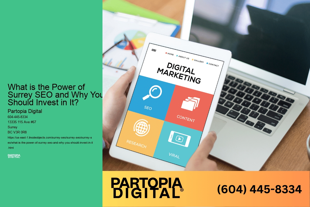 What is the Power of Surrey SEO and Why You Should Invest in It? 