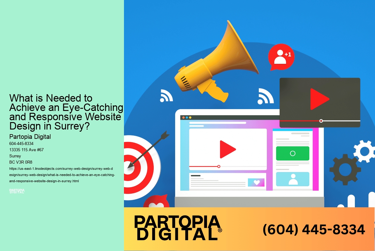 What is Needed to Achieve an Eye-Catching and Responsive Website Design in Surrey? 