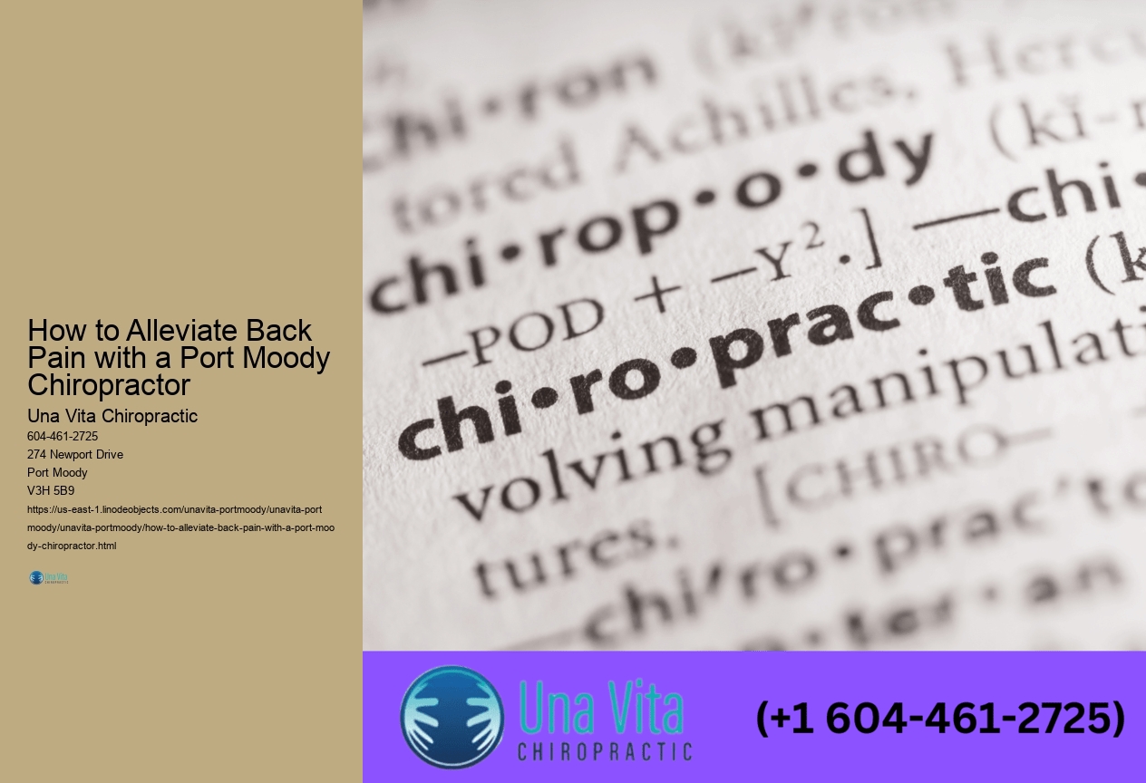 How to Alleviate Back Pain with a Port Moody Chiropractor 